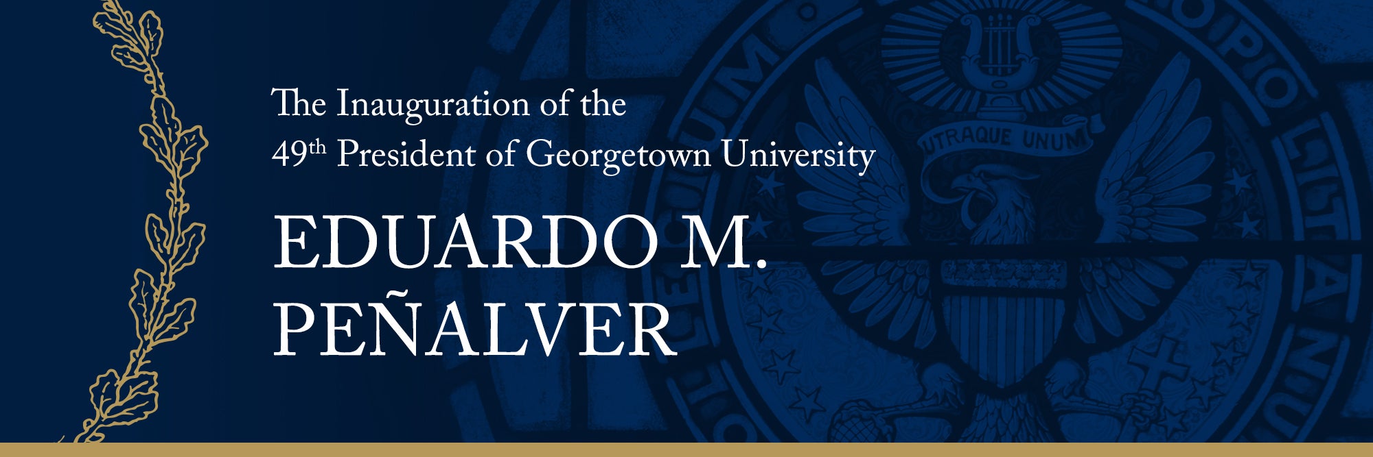 The Inauguration of the 49th President of Georgetown University, Eduardo M. Peñalver.